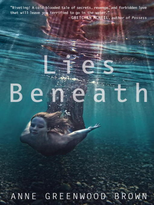 Title details for Lies Beneath by Anne Greenwood Brown - Available